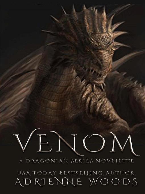 Title details for Venom by Adrienne Woods - Available